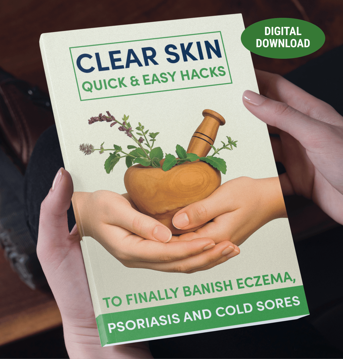 Clear Skin: Quick & Easy Hacks To Finally Banish Eczema, Psoriasis And Cold Sores Clear Skin: Quick & Easy Hacks To Finally Banish Eczema, Psoriasis And Cold Sores - Free Bonus with KlaroNail